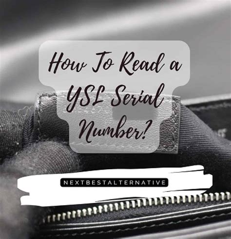 ysl serial number location|what does YSL mean serial number.